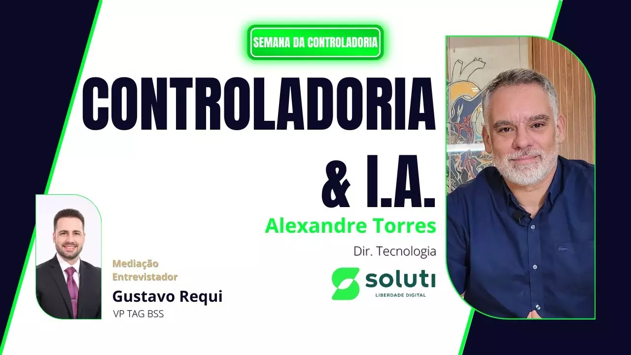 Controladoria e Inteligência Artificial - Semana da Controladoria - Tag Business Solutions